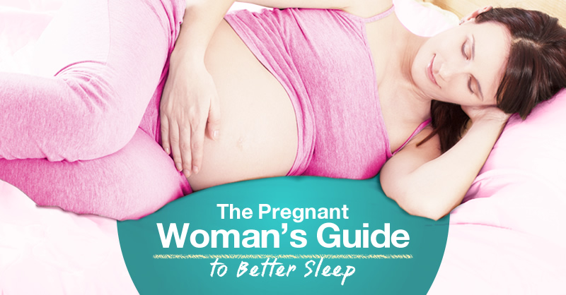 The pregnant woman's guide to better sleep