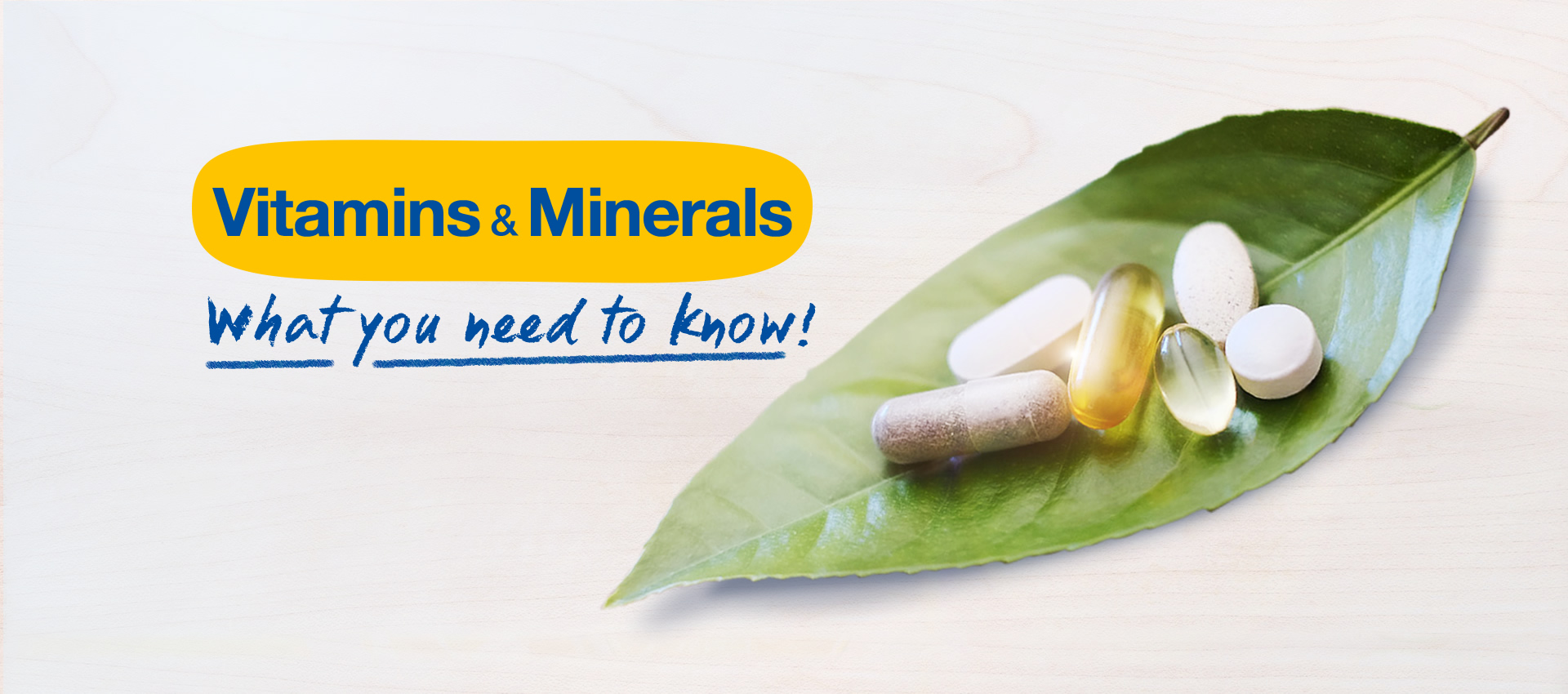 Vitamins & minerals: what you need to know