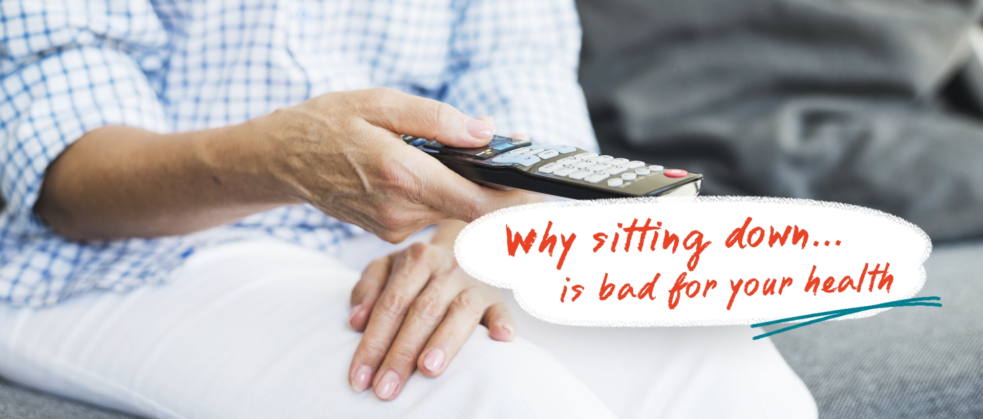 Why sitting down is bad for your health