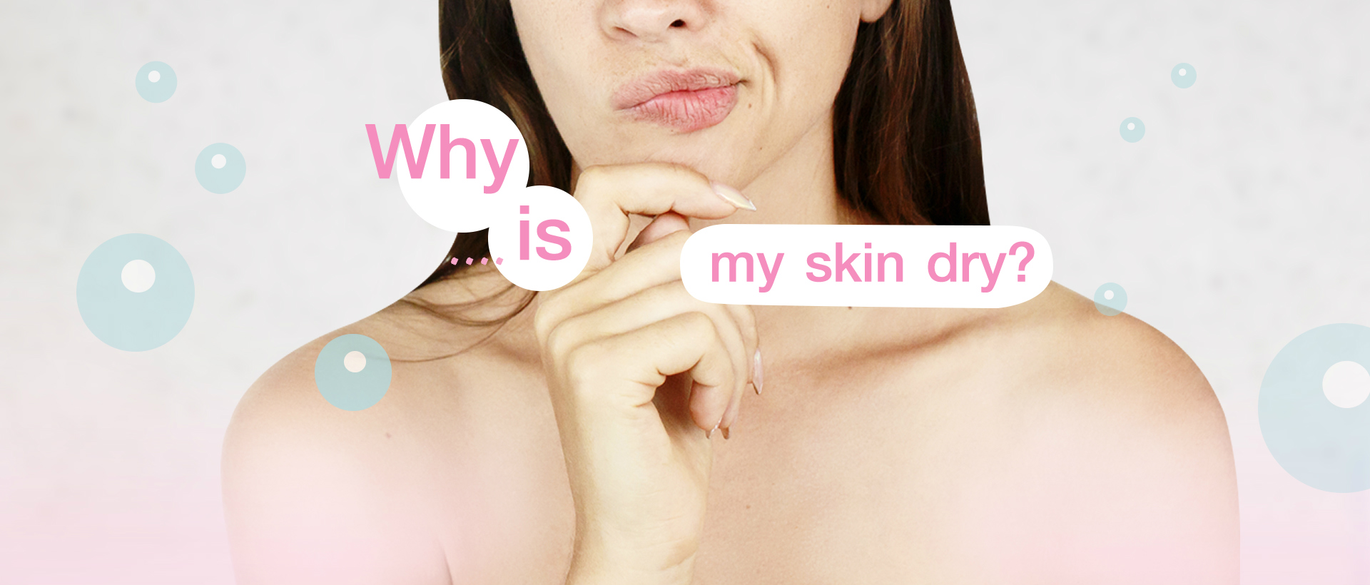 Why is my skin dry?