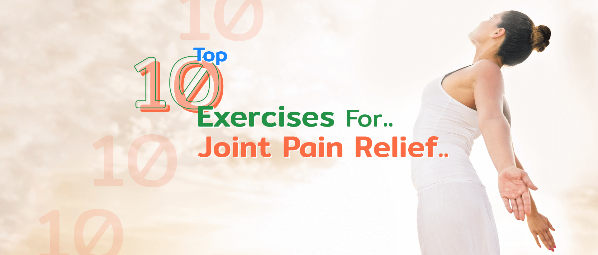 Top 10 exercises for joint pain relief