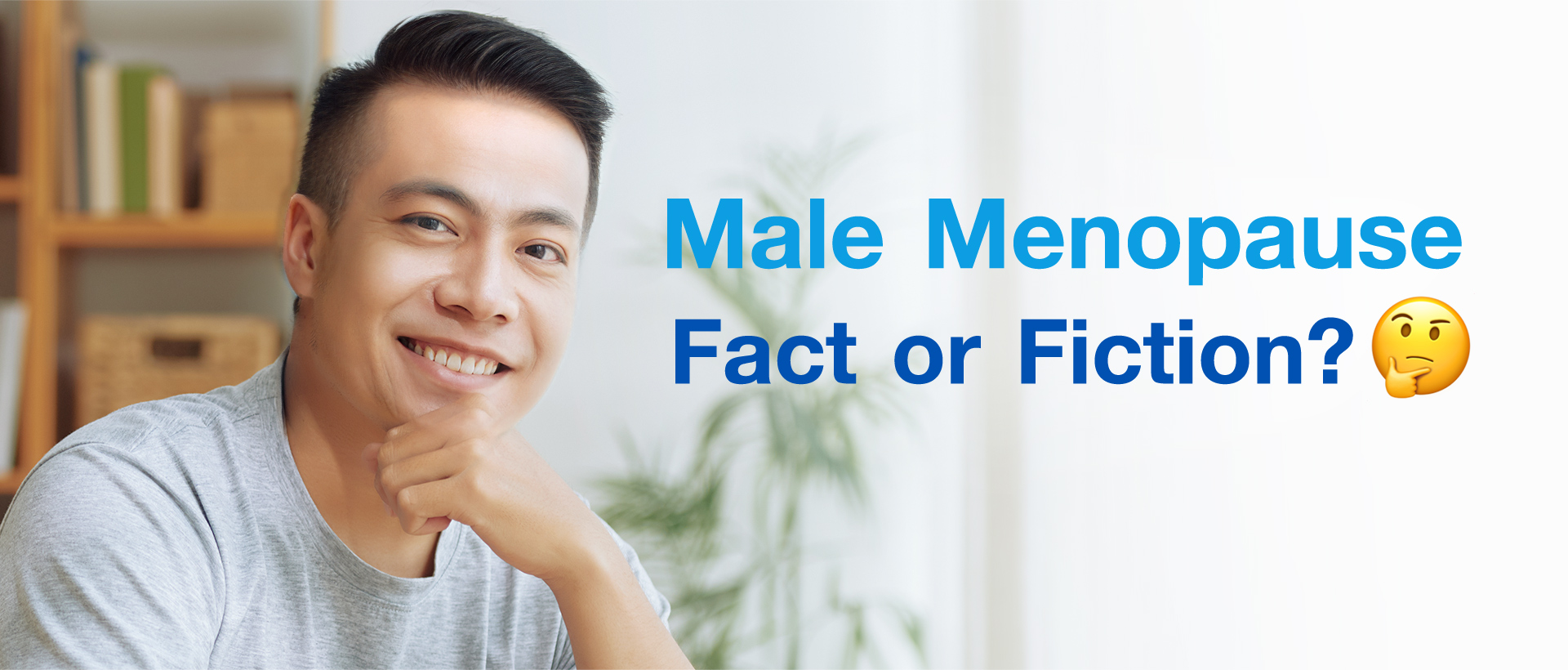 Male menopause – fact or fiction?