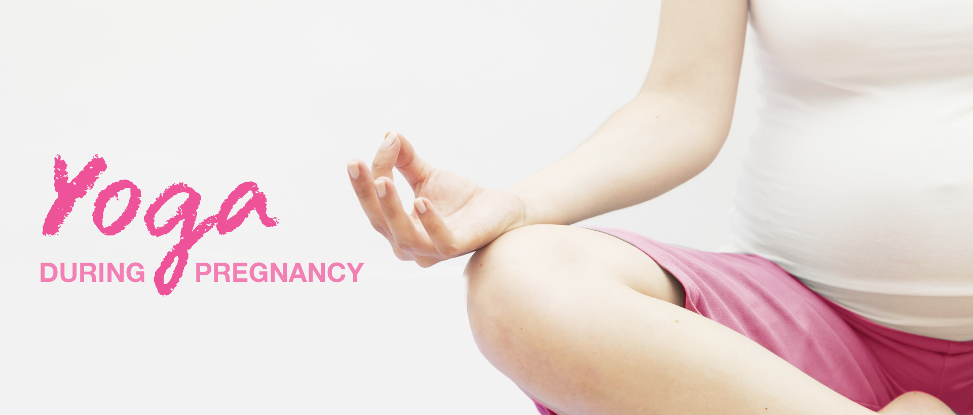 Yoga and pregnancy - The do's and don'ts