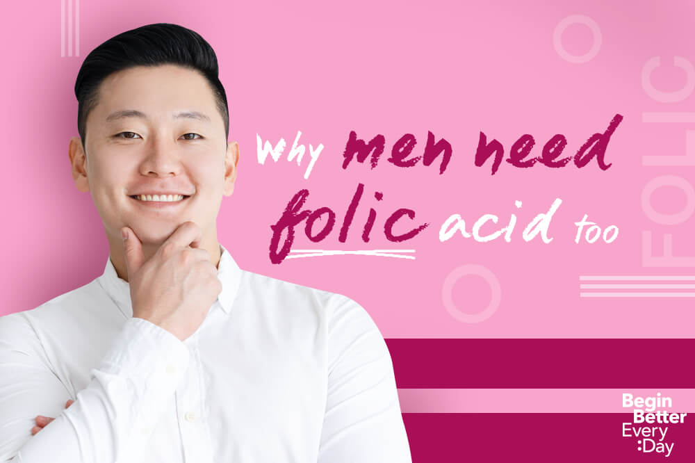 Why men need folic acid too