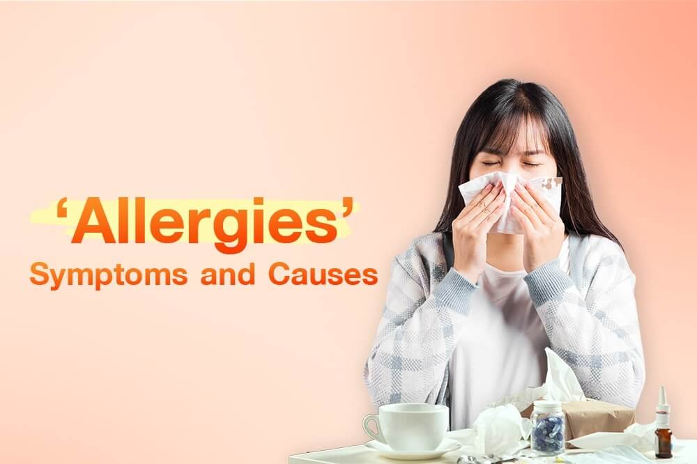 'Allergies' Symptoms and Causes 