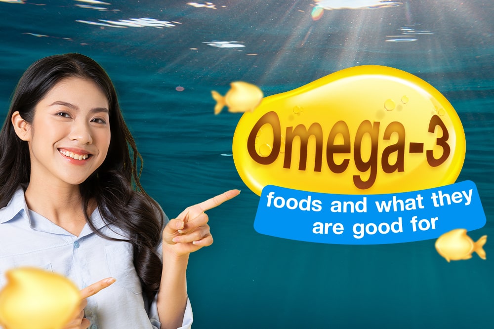 Omega-3 foods and what they are good for