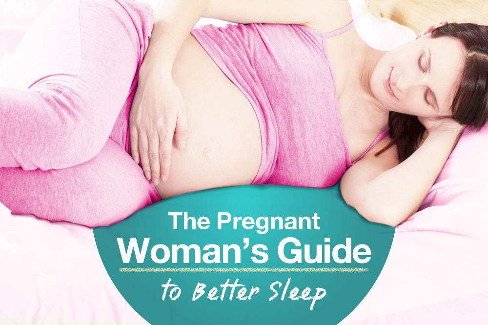 The pregnant woman's guide to better sleep