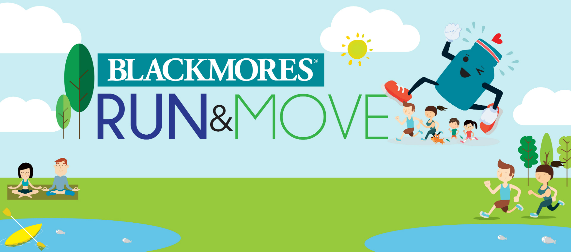 BLACKMORES RUN AND MOVE 2019 Let’s Run & Move Let’s Wellbeing